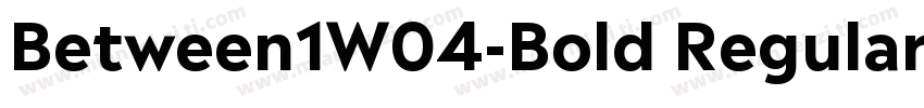 Between1W04-Bold Regular字体转换
